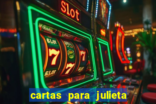 cartas para julieta download dublado hd